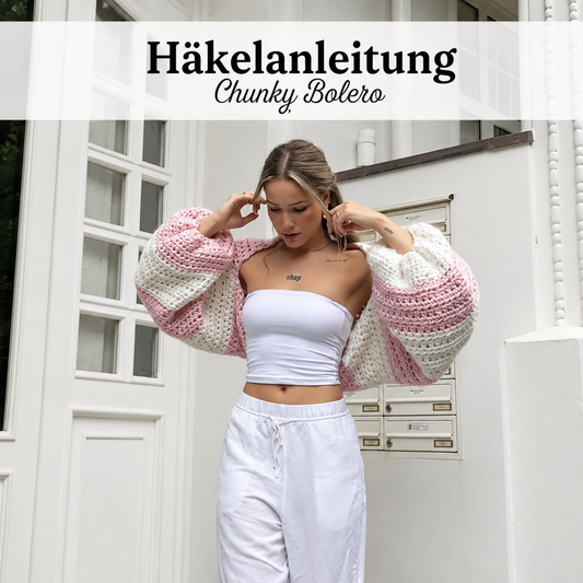 Häkelanleitung Chunky Bolero